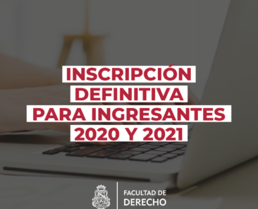 INSCRIPCIÓN DEFINITIVA PARA INGRESANTES 2020 Y 2021-01